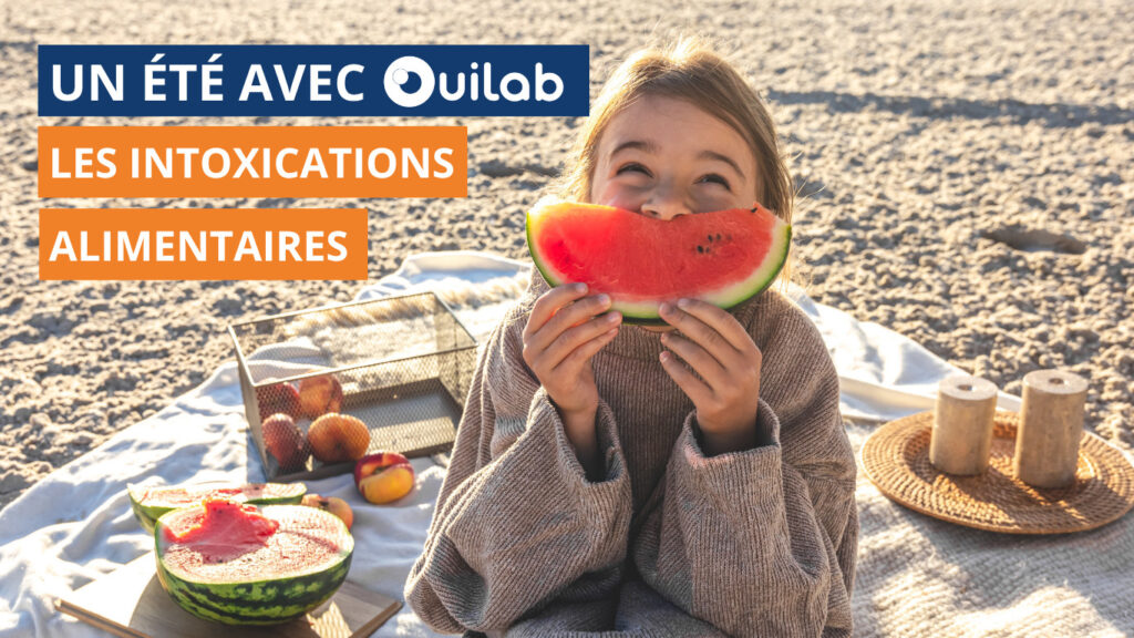 Intoxications alimentaires en été : Comment se protéger des risques ?