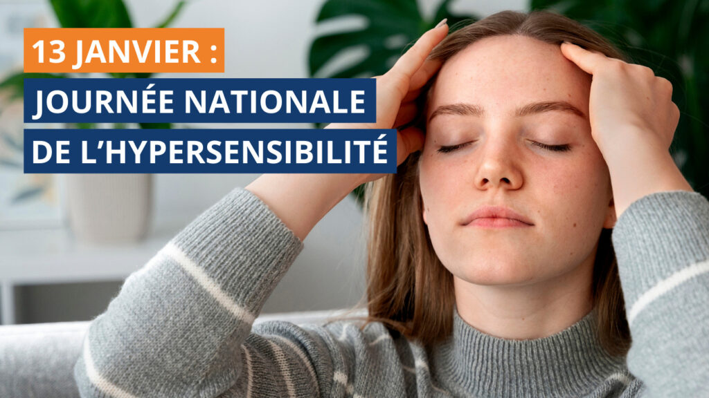 13 janvier : Journée nationale de l&rsquo;hypersensibilité